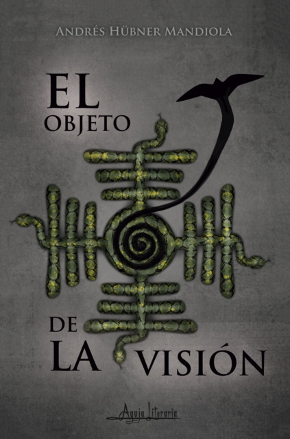 E-kniha El objeto de la vision Andres Hubner Mandiola