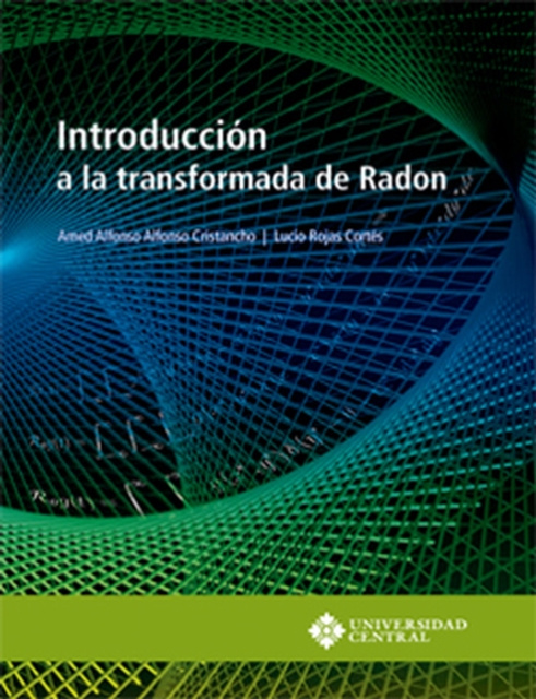 E-book Introduccion a la transformada de Radon Amed Alfonso Alfonso Cristancho
