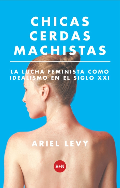 E-kniha Chicas cerdas machistas Ariel Levy