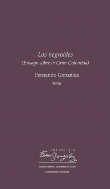 E-knjiga Los negroides Fernando Gonzalez