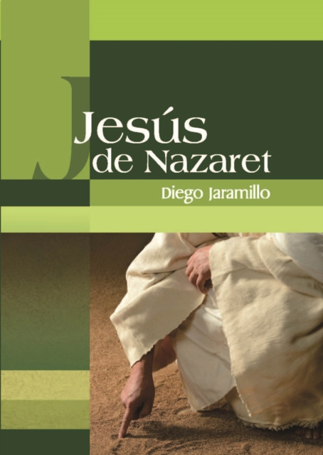 E-knjiga Jesus de Nazaret Diego Jaramillo Cuartas