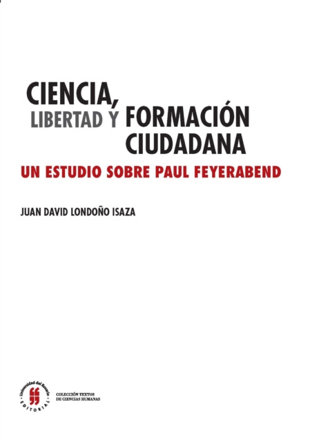 E-knjiga Ciencia, libertad y formacion ciudadana Juan David Londono Isaza
