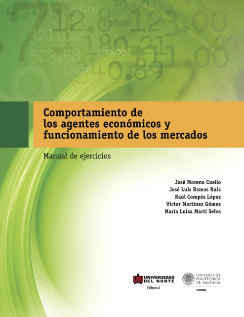 E-kniha Comportamiento de los Agentes Economicos y Funcionamiento de los Mercados: Manual de ejercicios Jose Moreno