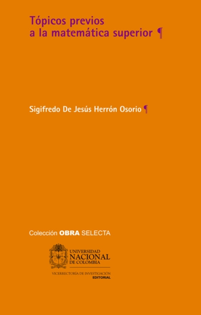 E-book Topicos previos a la matematica superior Sigifredo De Jesus Herron Osorio