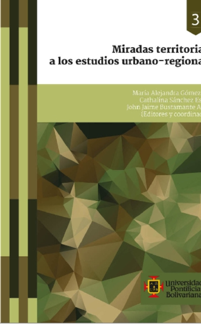 E-knjiga Miradas territoriales a los estudios urbano-regionales Luis Alberto Castrillon Lopez