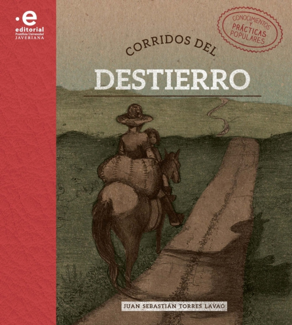 E-knjiga Corridos del destierro Juan Sebastian Torres Lavao