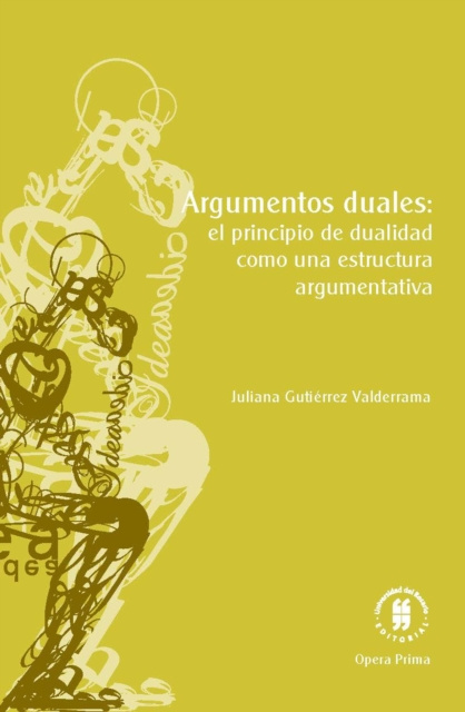 E-knjiga Argumentos duales Juliana Gutierrez Valderrama