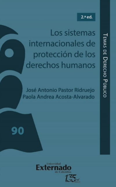 E-kniha Los sistemas internacionales de proteccion de los derechos humanos Jose Antonio Pastor Ridruejo