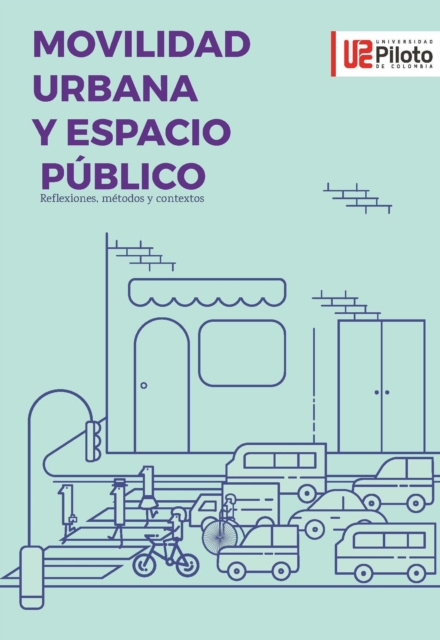 E-book Movilidad Urbana y Espacio Publico Ronal Orlando Serrano Romero