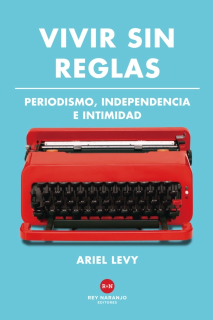 E-kniha Vivir sin reglas Ariel Levy