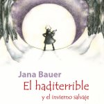 Audiokniha El haditerrible y el invierno salvaje Bauer Jana Bauer