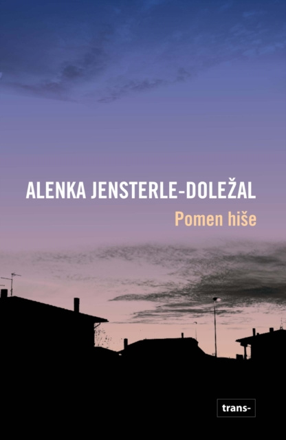 E-book Pomen hise Alenka Jensterle-Dolezal