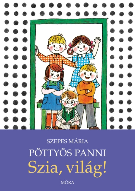 E-book Szia, vilag! Szepes Maria