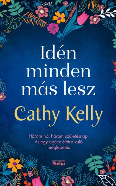 E-kniha Iden minden mas lesz Cathy Kelly