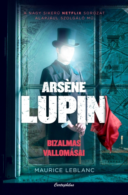 E-kniha Arsene Lupin bizalmas vallomasai Maurice Leblanc