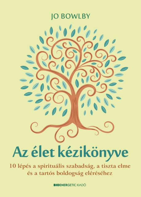 E-kniha Az elet kezikonyve Jo Bowlby