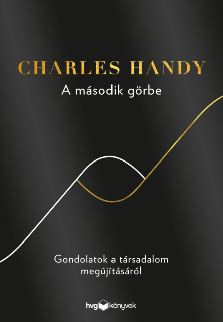 E-knjiga masodik gorbe Charles Handy