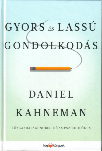 E-kniha Gyors es lassu gondolkodas Daniel Kahneman