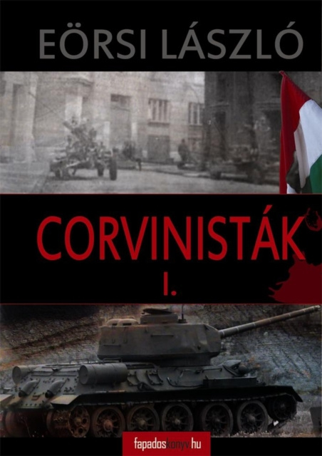 E-Book Corvinistak I. kotet Eorsi Laszlo