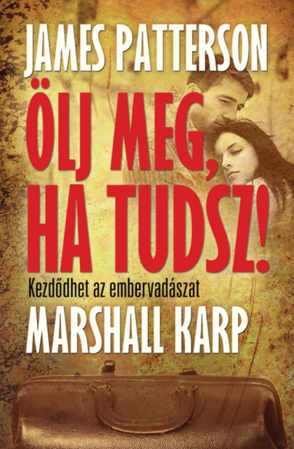 E-Book Olj meg, ha tudsz James Patterson