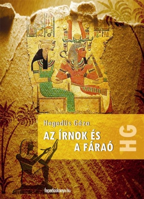 E-knjiga Az irnok es a farao Hegedus Geza