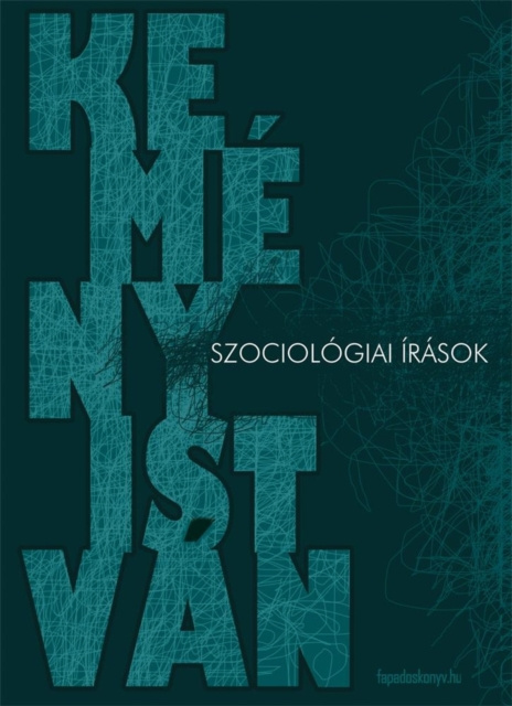 E-knjiga Szociologiai irasok Kemeny Istvan