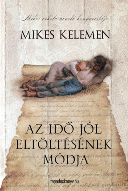 E-knjiga Az ido jol eltoltesenek modja Mikes Kelemen