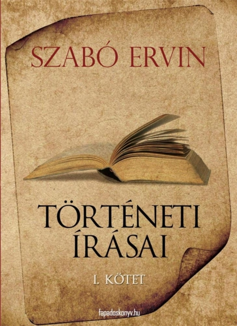 E-kniha Szabo Ervin torteneti irasai I. kotet Szabo Ervin