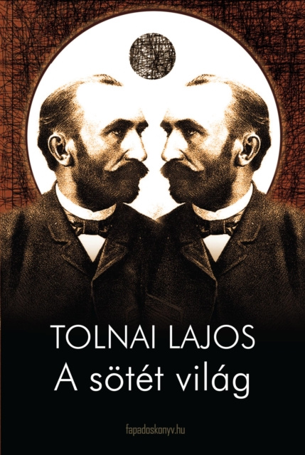 E-knjiga sotet vilag Tolnai Lajos