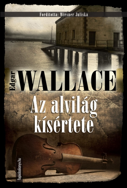 E-knjiga Az alvilag kisertete Edgar Wallace