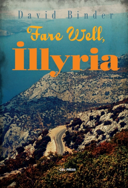 E-book Fare Well, Illyria David Binder