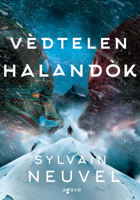 E-knjiga Vedtelen halandok Sylvain Neuvel