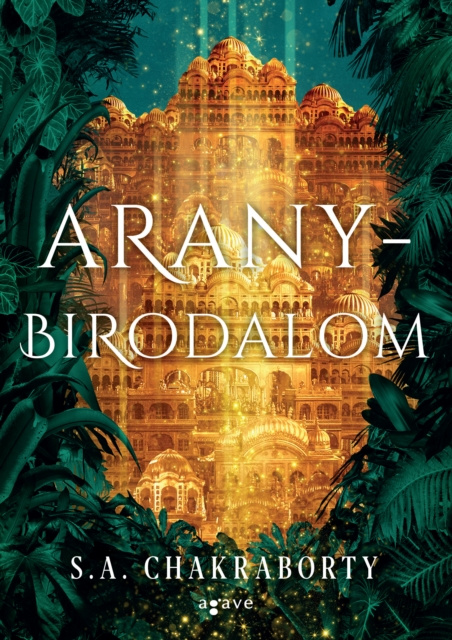 E-book Aranybirodalom S. A. Chakraborty
