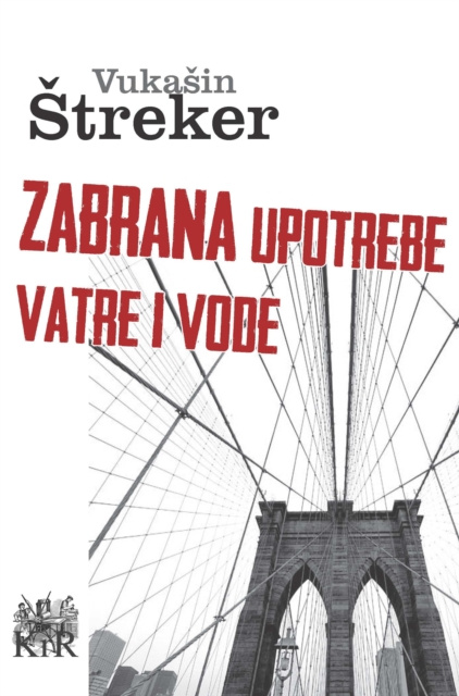 E-book Zabrana upotrebe vatre i vode Vukasin Streker