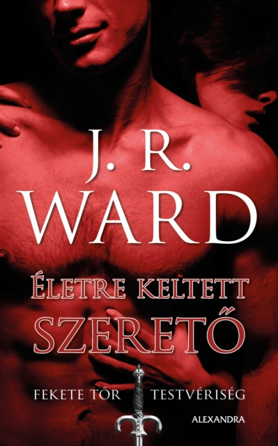 E-Book Eletre keltett szereto J. R. Ward