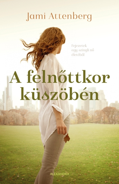 E-knjiga felnottkor kuszoben Jami Attenberg