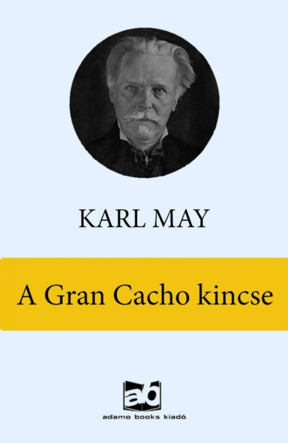 E-kniha Gran Cacho kincse Karl May