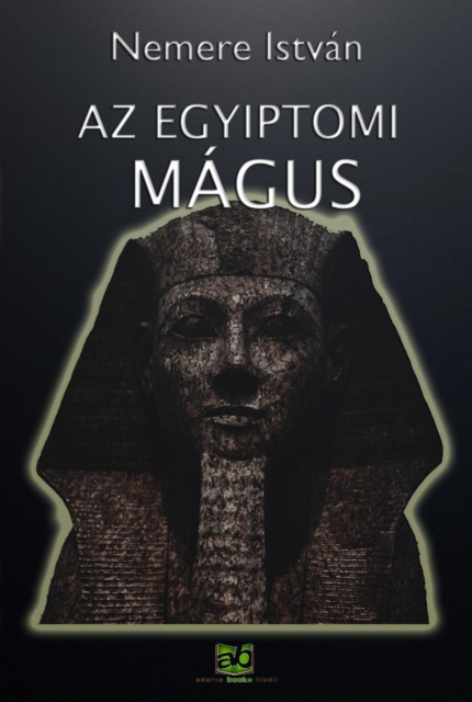 E-kniha Az egyiptomi magus Nemere Istvan