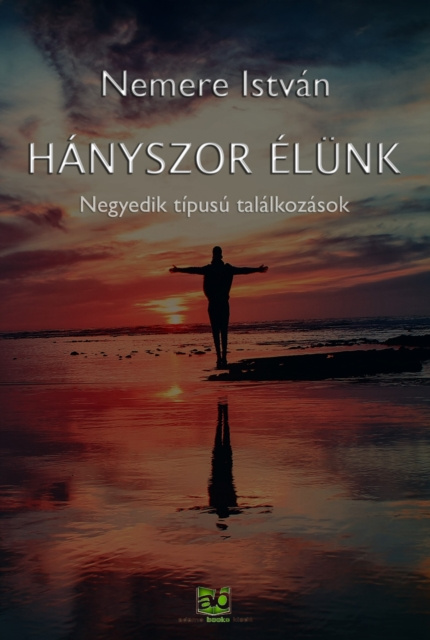 E-book Hanyszor elunk Nemere Istvan