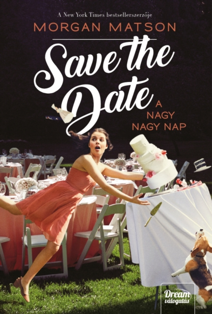 E-book Save the Date - A nagy nagy nap Morgan Matson