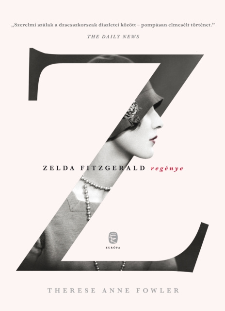 E-kniha Z - Zelda Fitzgerald regenye Therese Anne Fowler