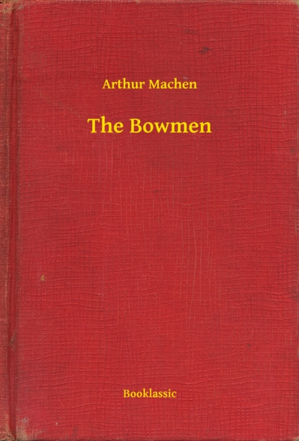 E-knjiga Bowmen Arthur Machen