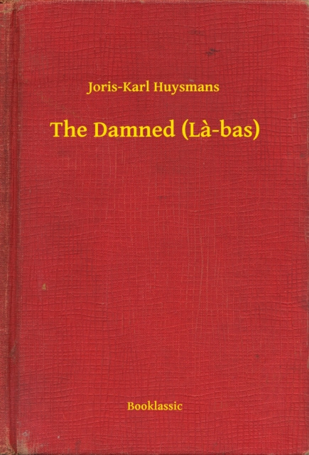 E-knjiga Damned (La-bas) Joris-Karl Huysmans