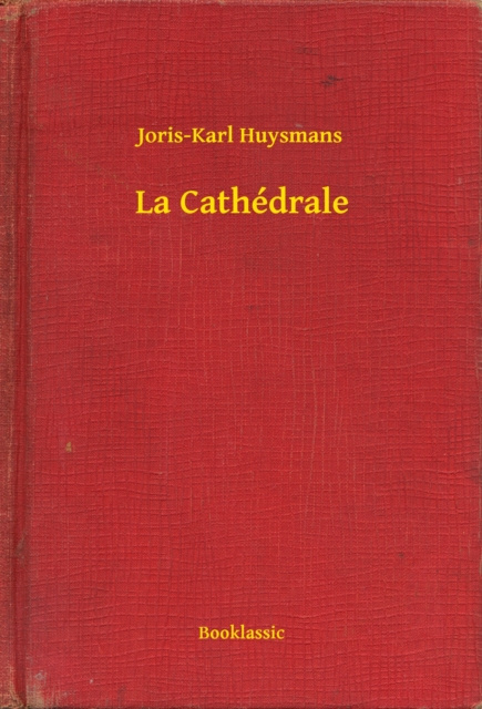 E-knjiga La Cathedrale Joris-Karl Huysmans
