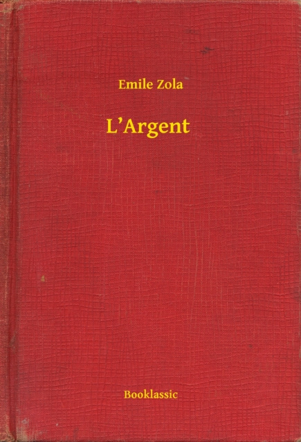 E-kniha L'Argent Émile Zola
