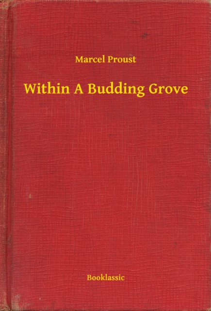 E-knjiga Within A Budding Grove Marcel Proust