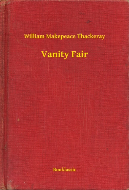 E-knjiga Vanity Fair William Makepeace Thackeray