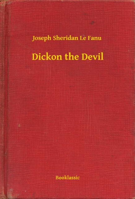 E-knjiga Dickon the Devil Joseph Sheridan Le Fanu