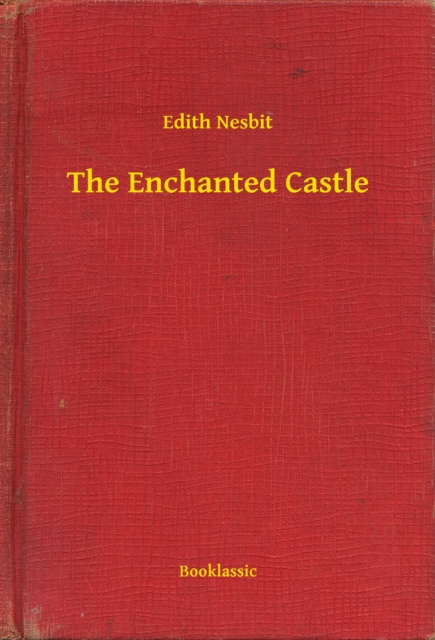 E-knjiga Enchanted Castle Edith Nesbit