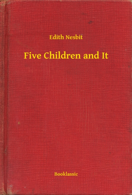 E-knjiga Five Children and It Edith Nesbit